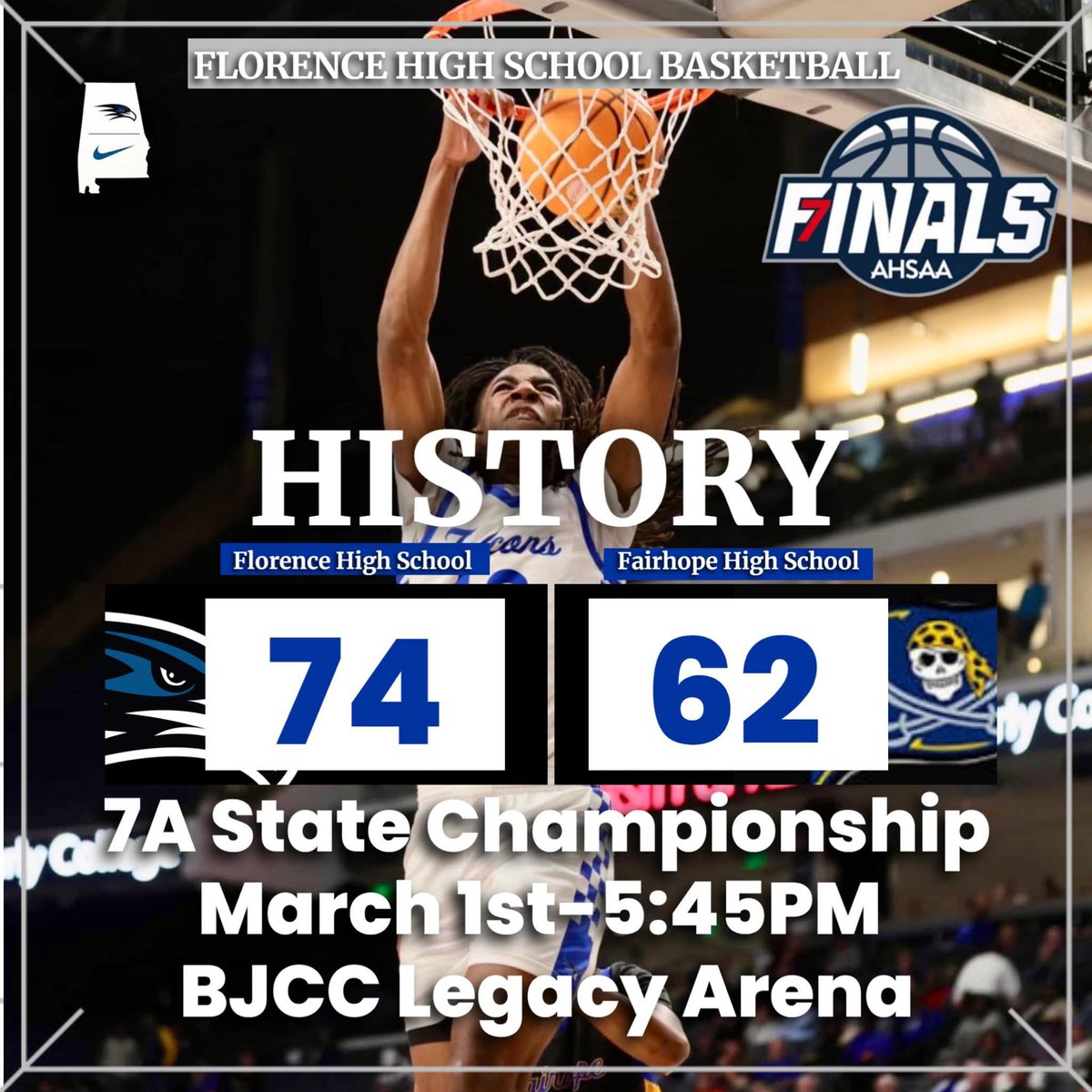 🚨🚨📣📣 Championship Bound!!  📣📣🚨🚨
🏀Florence High School Boys Basketball 

Florence Falcons-74
Fairhope Pirates -62

The Florence Falcons will play for the 7A basketball state championship this Saturday, March 1st, at 5:45PM at Legacy Arena

#GoFalcons #WeAreFalcons