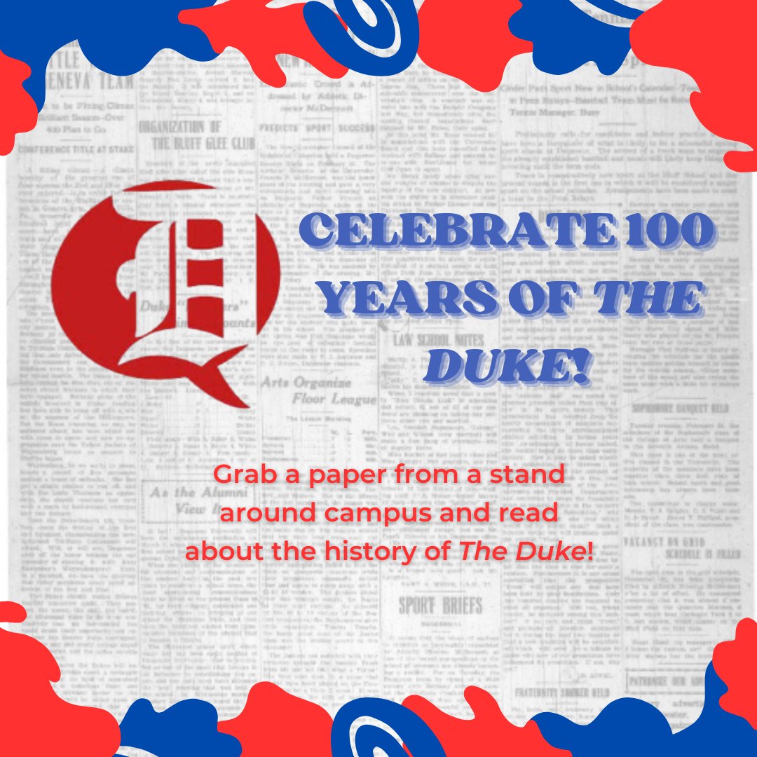 theduquesneduke's tweet photo. Celebrate 100 years of The Duquesne Duke with us! 🎂Grab a special edition of the paper on campus or read online at https://t.co/OctNHD3qH2 https://t.co/tVzdlqCTkS
