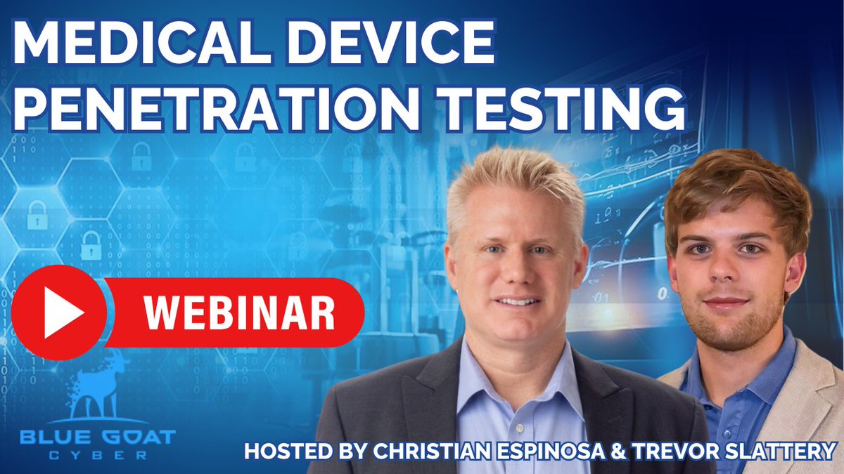 bluegoatcyber's tweet image. 1 MORE DAY! Join Blue Goat Cyber’s Christian Espinosa &amp;amp; Trevor Slattery on February 28th at 10 AM EST for a must-attend webinar on medical device penetration testing. Register now: [lnkd.in/gh-HPAee]
#CybersecurityForHealthcare #MedTechSecurity #MedicalDeviceTesting