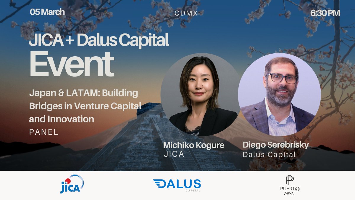 Dalus Capital (@daluscapital) on Twitter photo 🚀 Japan & LATAM: Bridging Venture & Innovation 🇯🇵🇲🇽
Join PUERT@ JAPAN for an exclusive panel on cross-border startup growth with:
-Diego <a href="/serebrisky/">Diego Serebrisky (@serebrisky.bsky.social)</a> (@DalusCapital)
-Michiko Kogure (<a href="/jica_direct_en/">JICA - Japan International Cooperation Agency</a>)
📅 March 5 | ⏰ 18:30 | 📍 CDMX
🔗 Register: lu.ma/8qt50l3s 🚀 Japan & LATAM: Bridging Venture & Innovation 🇯🇵🇲🇽
Join PUERT@ JAPAN for an exclusive panel on cross-border startup growth with:
-Diego <a href="/serebrisky/">Diego Serebrisky (@serebrisky.bsky.social)</a> (@DalusCapital)
-Michiko Kogure (<a href="/jica_direct_en/">JICA - Japan International Cooperation Agency</a>)
📅 March 5 | ⏰ 18:30 | 📍 CDMX
🔗 Register: lu.ma/8qt50l3s
