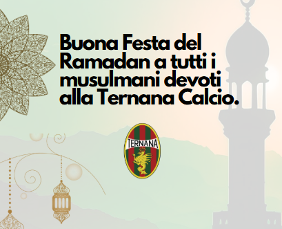 TurkiyeTernana's tweet photo. Buona Festa del Ramadan a tutti i musulmani devoti alla Ternana Calcio. https://t.co/gAdmsT4SsE