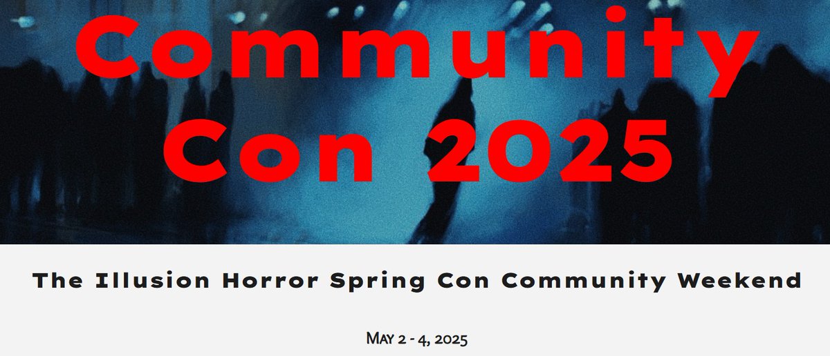What is this happening beginning of May from the 2nd to the 4th?

A Spring held, and ONLINE, Community Con of Horror in 2025!?!?!?

All details on our website:

theillusionhorrorcon.events/our-projects/c…