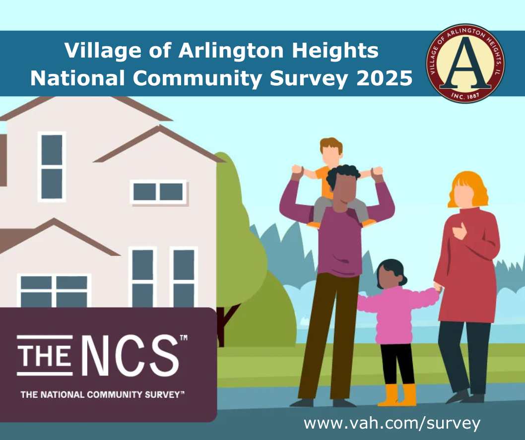 The Village has partnered with Polco to issue our second National Community Survey! The survey will be sent to 3,000 random residences in Arlington Heights. If you are selected, we ask that you please take the time to submit your answers.  vah.com/survey.
