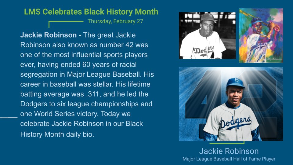 LMS Celebrates Black History Month <a href="/ArlingtonCSD/">Arlington Schools NY</a>
Jackie Robinson - Thursday, February 27