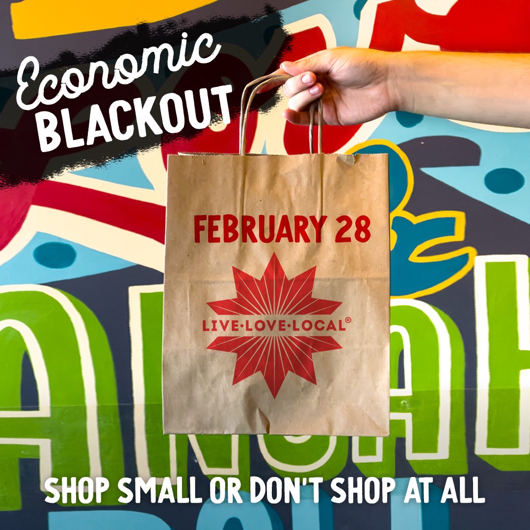 It's no secret we stand on business—small business that is. We are in full support of the 2/28 #economicblackout . After all we've been following our motto Live, Love Local®️ for 15 years by partnering with local businesses and we have no plans to ever stop.

#shopsmall #protest