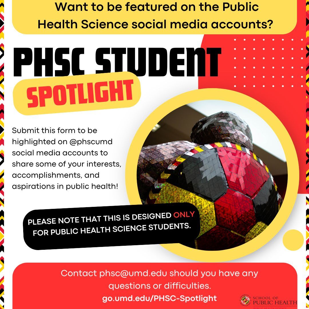 🚨 Spotlight Opportunity! 🚨

Public Health Science students, want to be featured on <a href="/phscumd/">UMD PHSC Ambassadors</a> social media? 🤩 Share your accomplishments, interests, and aspirations!

Submit via the link in bio!

#PublicHealth #PHSC #UMDPublicHealth #StudentSpotlight