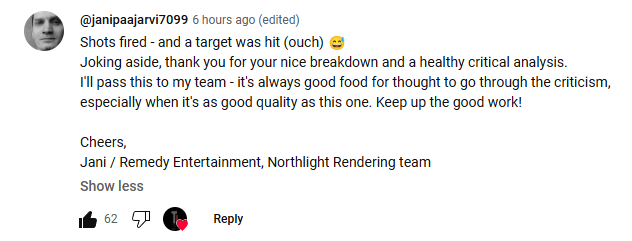 This is a FANTASTIC attitude to have. 
Other studios should take note.
#ThreatInteactive #RemedyEntertainment