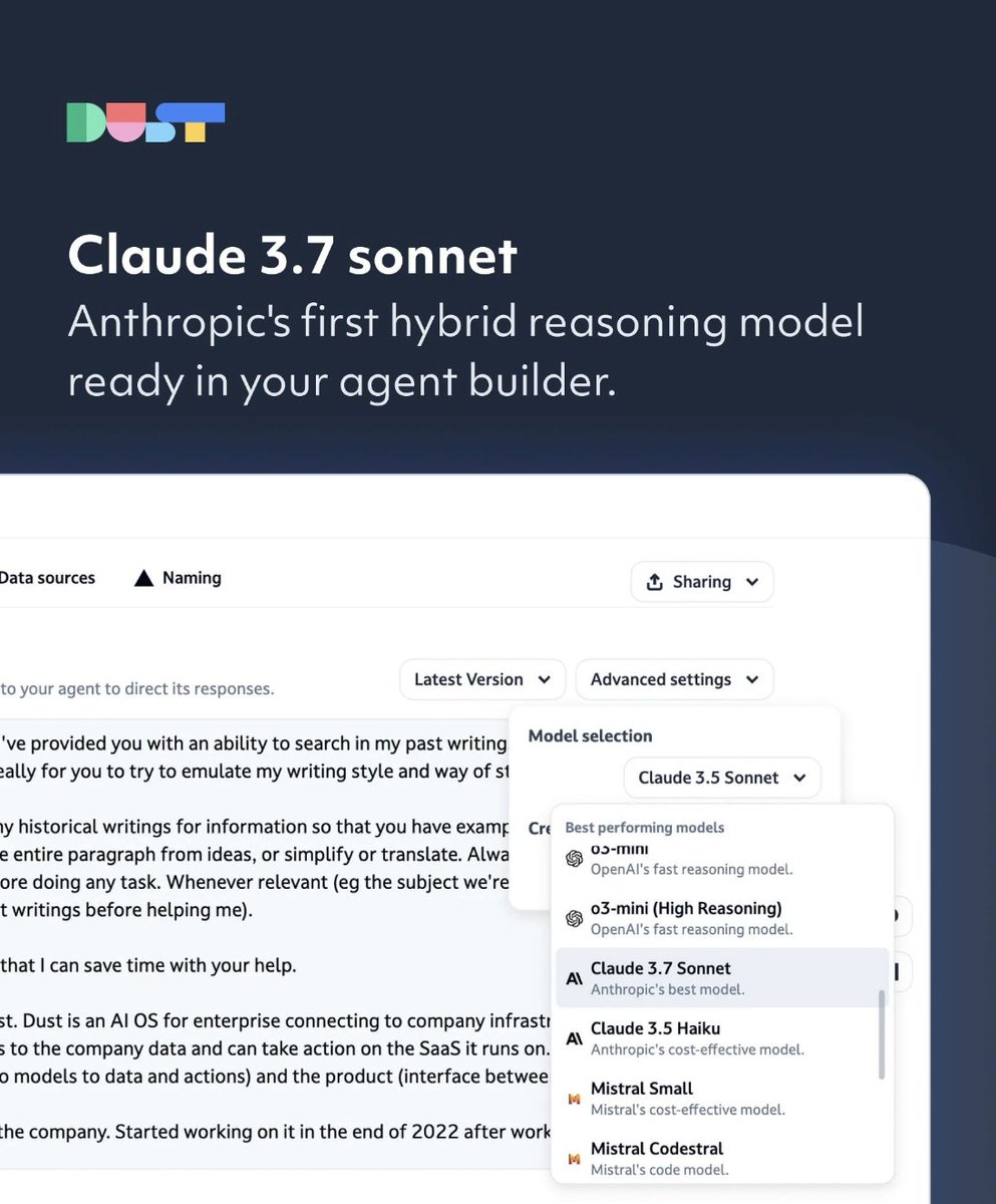 Product update time -- here's what's new 👇

Claude 3.7 Sonnet
<a href="/AnthropicAI/">Anthropic</a> first hybrid reasoning model is now available in Dust from your agent builder. Test it with your custom agents and share your feedback to help our community leverage its capabilities.

We'll share our