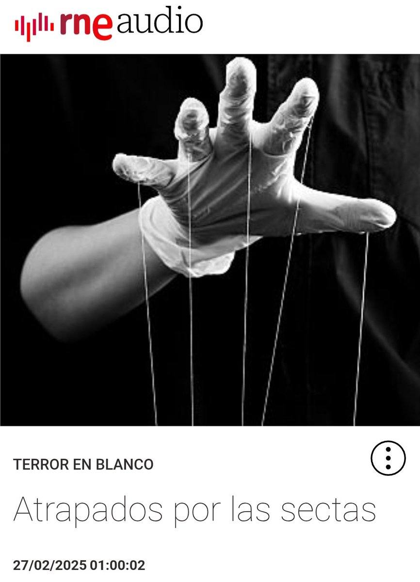Luis Santamaría del Río 🐦 (@vaicondios) on Twitter photo Hoy, en una nueva entrega de <a href="/terror_enblanco/">Terror en Blanco</a> de <a href="/rne/">Radio Nacional</a>, "Atrapados por las #sectas", <a href="/paredesmaria13/">Maria Paredes</a> dialoga con <a href="/JUANTXODOMINGUE/">JUANTXO DOMINGUEZ</a> y conmigo para poner datos y rostros a una realidad en crecimiento. ¡Gracias!
rtve.es/play/audios/te…
<a href="/rtve/">RTVE</a> <a href="/rtveplay/">RTVE Play</a> <a href="/jmcuevasb/">Jose Miguel Cuevas</a> <a href="/CSanzAndrea/">Carlos Sanz Andrea</a> <a href="/aevtj/">Asociación Esp. de Víctimas de Testigos de Jehová</a> Hoy, en una nueva entrega de <a href="/terror_enblanco/">Terror en Blanco</a> de <a href="/rne/">Radio Nacional</a>, "Atrapados por las #sectas", <a href="/paredesmaria13/">Maria Paredes</a> dialoga con <a href="/JUANTXODOMINGUE/">JUANTXO DOMINGUEZ</a> y conmigo para poner datos y rostros a una realidad en crecimiento. ¡Gracias!
rtve.es/play/audios/te…
<a href="/rtve/">RTVE</a> <a href="/rtveplay/">RTVE Play</a> <a href="/jmcuevasb/">Jose Miguel Cuevas</a> <a href="/CSanzAndrea/">Carlos Sanz Andrea</a> <a href="/aevtj/">Asociación Esp. de Víctimas de Testigos de Jehová</a>