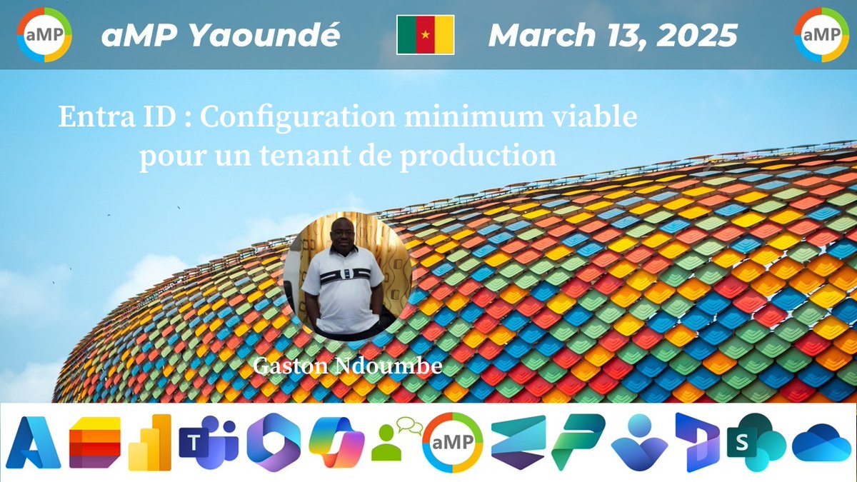 📢 #aMPYaoundé March 13,2025

📣 Gaston Ndoumbe présente 
Entra ID : Configuration minimum viable pour un tenant de production
#Azure #AI, #Microsoft365 #PowerPlatform
#MVPBUzz #Microsoft

📅 Agenda ampcommunity.online/amp-yaounde-13… 📅

➡️ Registration bit.ly/aMPYaoundeReg ⬅️