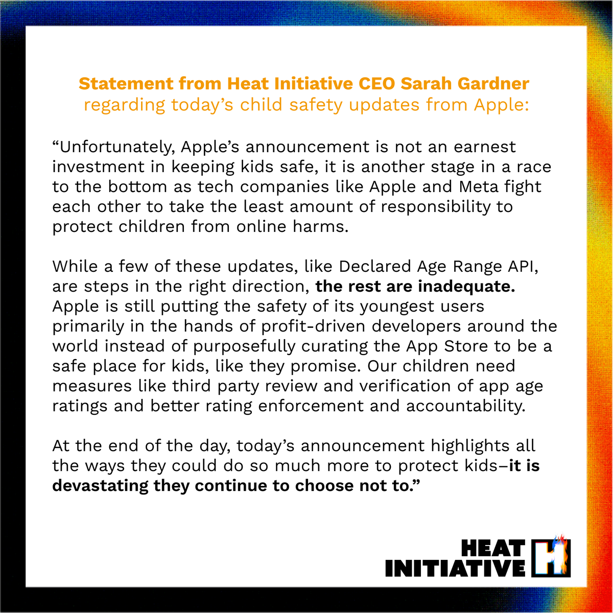 Statement from <a href="/heatinitiative/">heatinitiative</a> CEO Sarah Gardner regarding <a href="/Apple/">Apple</a>'s child safety updates.
