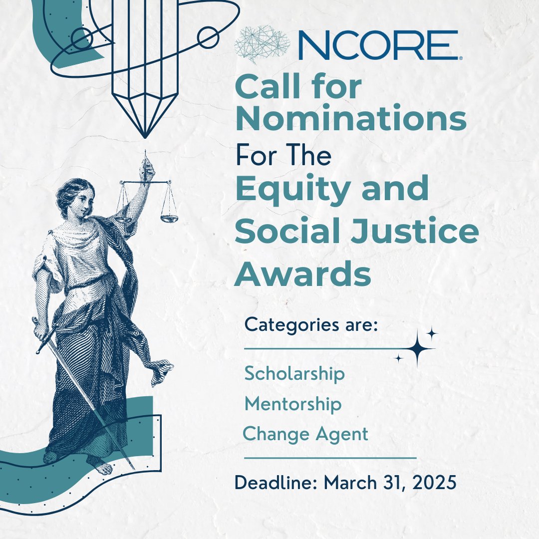 We are excited to announce that nominations are now open for the NCORE 2025 Equity and Social Justice Awards. We invite you to nominate deserving candidates today. Submit your nominations online by Monday, March 31, 2025. 

ncore.ou.edu/Awards-Scholar…