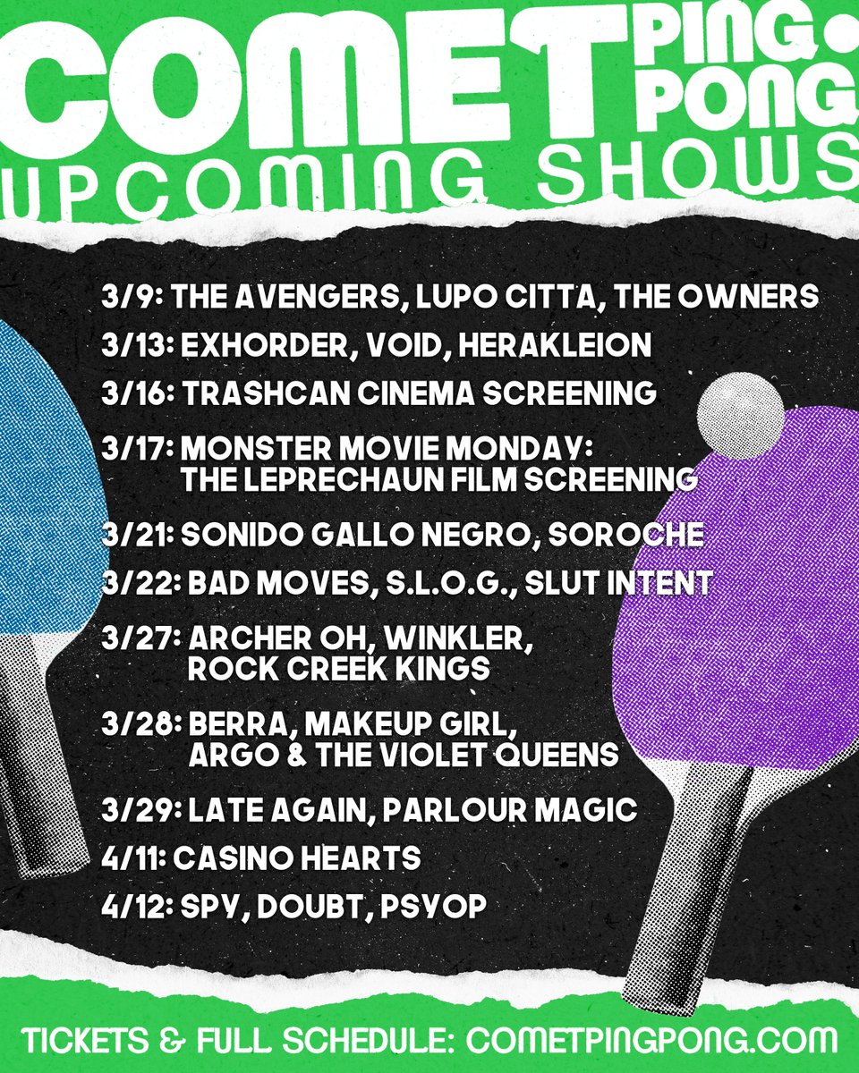 🏓 UPCOMING EVENTS AT COMET🏓

Get tickets and check our full schedule here: cometpingpong.com/livemusic