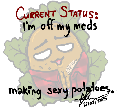 aethergasm's tweet image. This is my mental health check in. I get meds again tomorrow. #potato #mentalhealth