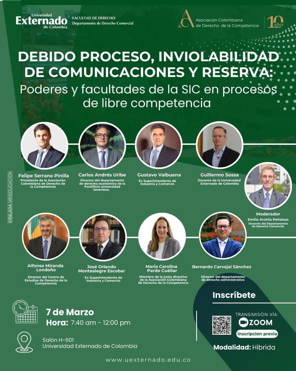 Invitados el próximo 7 de marzo al evento " Debido Proceso, inviolabilidad de comunicaciones y reserva: Poderes y facultades de la SIC en procesos de libre competencia" 

Lugar:Universidad Externado de Colombia

Modalidad: Híbrida
Inscríbete uexternado.zoom.us/meeting/regist…

Te esperamos