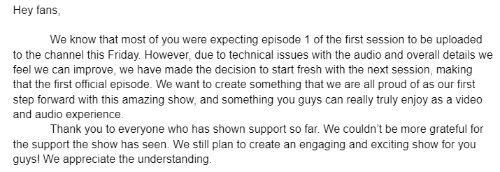 Update regarding the first session/episodes: