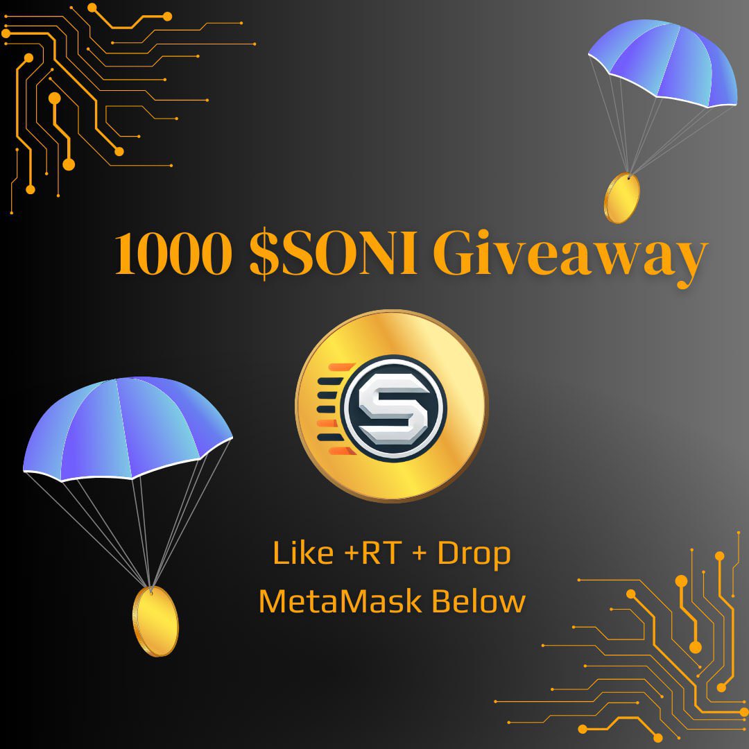 Who wants some free $SONI? 

Giving away 100 $SONI to 10 lucky people. 

Just Like + RT + Comment your Metamask address below.