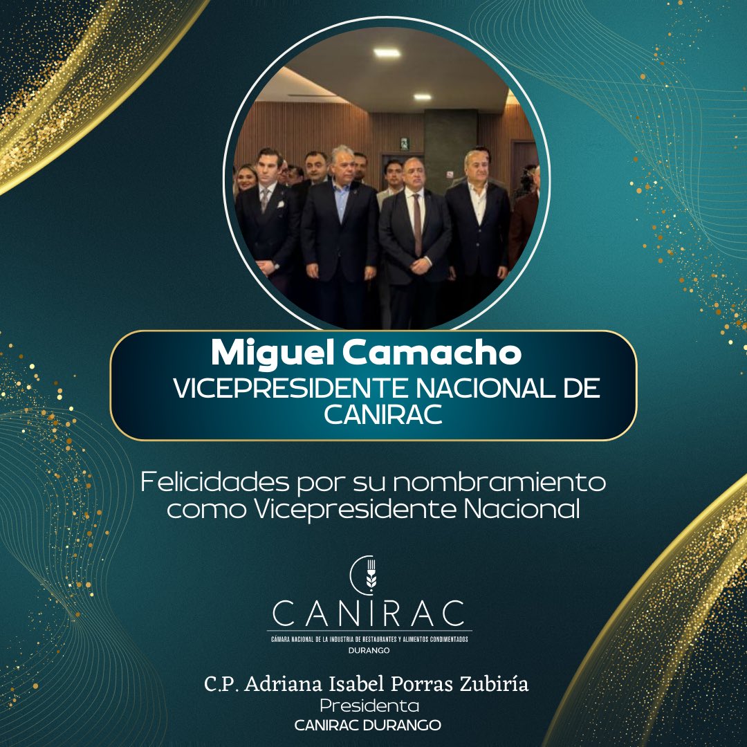 Felicidades Miguel Camacho, por su ratificación como vicepresidente de Canirac Nacional. 
#Dgo #CANIRAC #Nacional