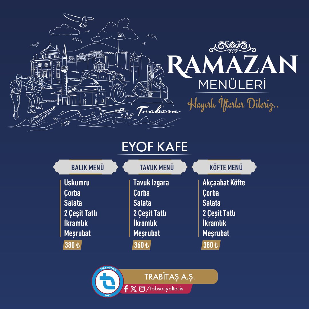 🍽️RAMAZAN MENÜLERİ

<a href="/TrabzonBelTr/">Trabzon Büyükşehir Belediyesi</a>