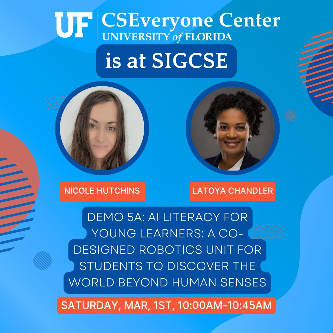 UF_CSEveryone's tweet image. Join us at #SIGCSE2025 for two different exciting events! Nicole Hutchins and LaToya Chandler will be doing a demo at 10:00am and Shan Zhang, Nicole Hutchins, and Joanne Barrett will be talking about their paper at 2:22pm. Hope to meet you there! #UF #educational