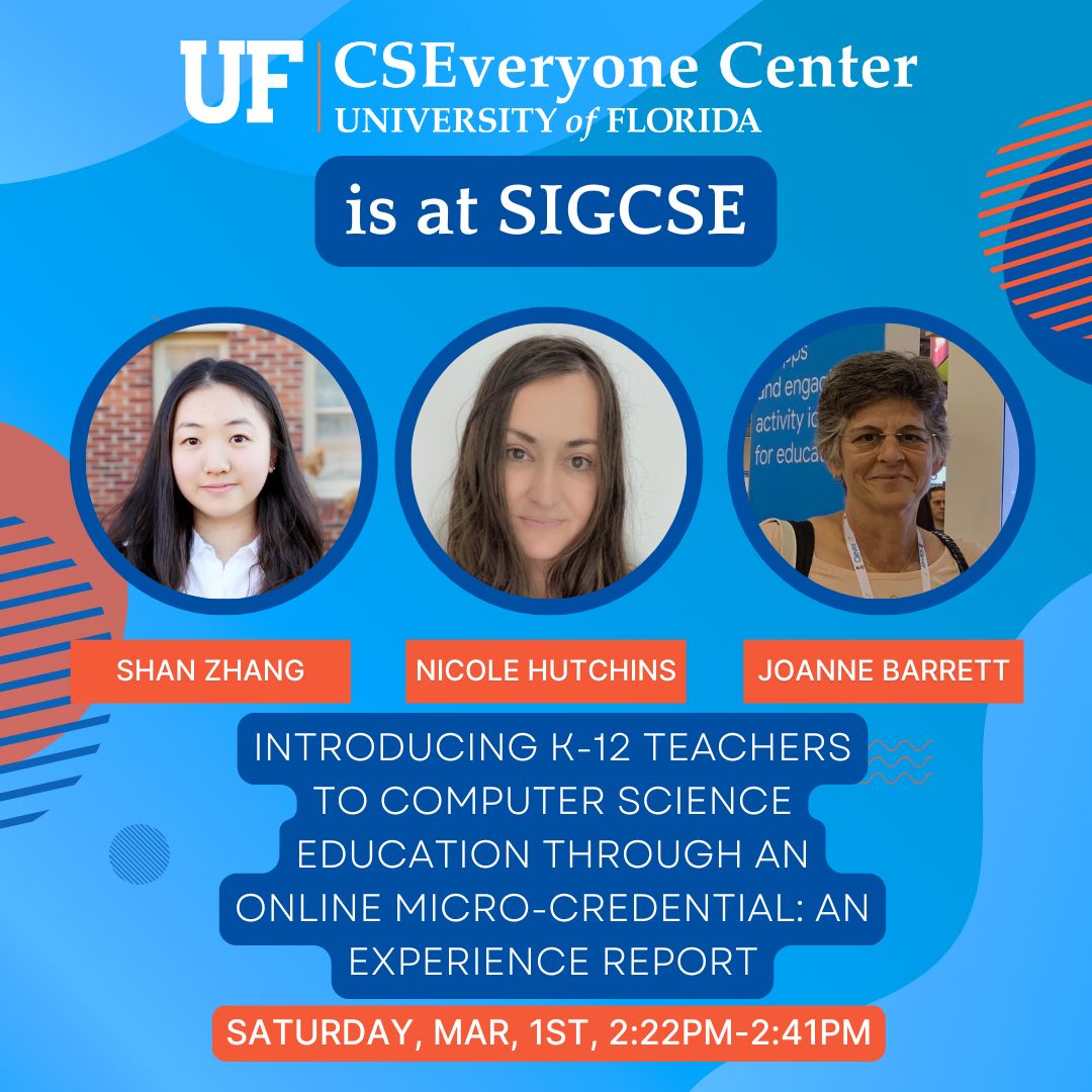 UF_CSEveryone's tweet image. Join us at #SIGCSE2025 for two different exciting events! Nicole Hutchins and LaToya Chandler will be doing a demo at 10:00am and Shan Zhang, Nicole Hutchins, and Joanne Barrett will be talking about their paper at 2:22pm. Hope to meet you there! #UF #educational