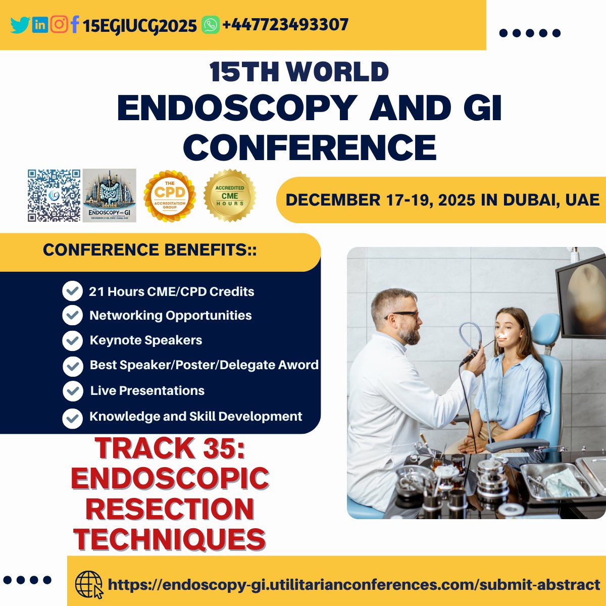 EndoscopyC26521's tweet image. Track 35: Endoscopic Resection Techniques
15th World Endoscopy and GI Conference from 📅 Dec 17-19, 2025 | 📍 Dubai, UAE 
Submit here: …doscopy-gi.utilitarianconferences.com/submit-abstract
WhatsApp Us: wa.me/+44772349330

#Endoscopy2025 #GIConference #EndoscopicResection #EMR #ESD