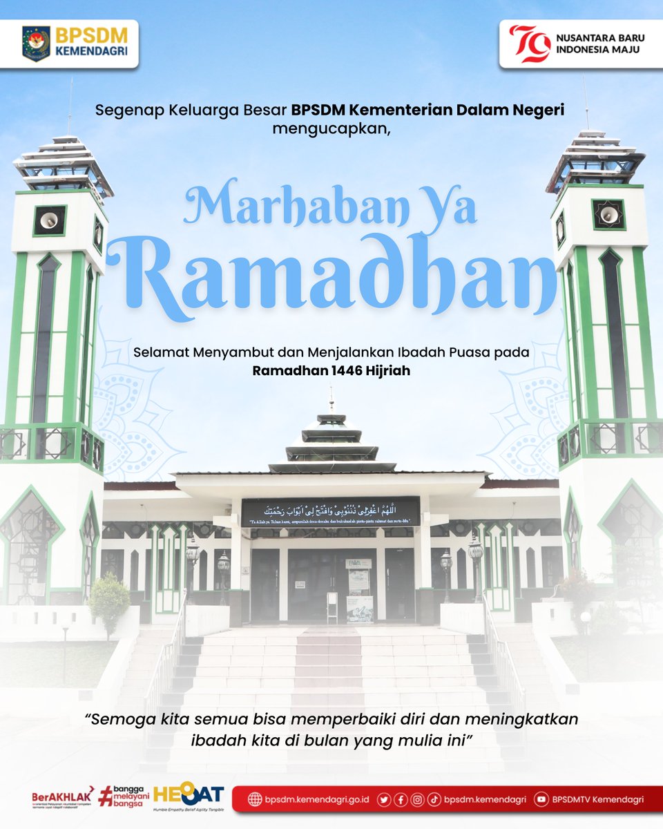 BPSDMkemendagri's tweet photo. Marhaban Ya Ramadhan,
Selamat Menyambut dan Menjalankan Ibadah Puasa Ramadhan 1446 Hijriah
"Semoga kita semua bisa memperbaiki diri dan meningkatkan Ibadah kita di bulan yang mulia ini."
#BPSDMHEBAT #Kemendagri #bpsdmkemendagri #MarhabanYaRamadhan #Ramadhan #1446H #ASNBerAKHLAK https://t.co/8wpW8wgPFX