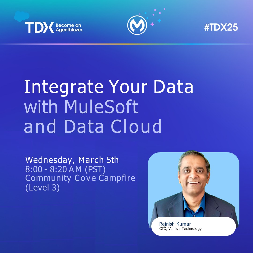 VanrishTech's tweet image. Our CTO, @rajinkumar, will be presenting at #TDX25 next week. Join us to learn about the seamless integration of ur data with @MuleSoft  &amp;amp; #DataCloud. Discover the power of the Data Cloud and unleash the potential to create connected, #AI-driven experiences with #MuleSoft.   #AI
