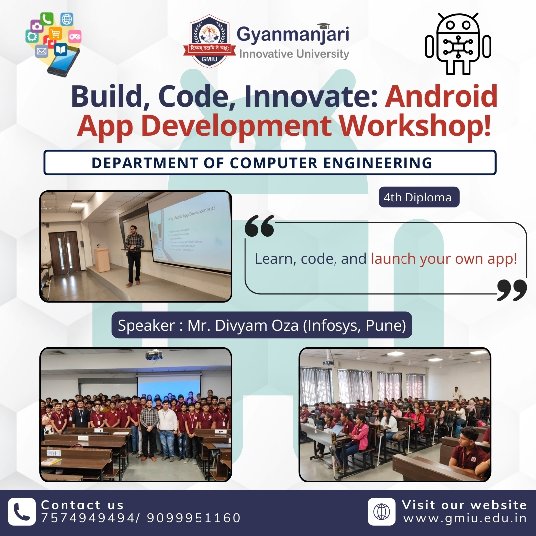 GMGC_Bhavnagar's tweet image. 🚀✨ Build, Code, Innovate! 🔥
Exciting Android App Development Workshop at Gyanmanjari Innovative University! 💻📱

📚 Department of Computer Engineering | 4th Diploma
👨‍🏫 Speaker: Mr. Divyam Oza (Infosys, Pune)
🛠️ Learn, code, and launch your own app! 🚀

#AndroidDevelopment