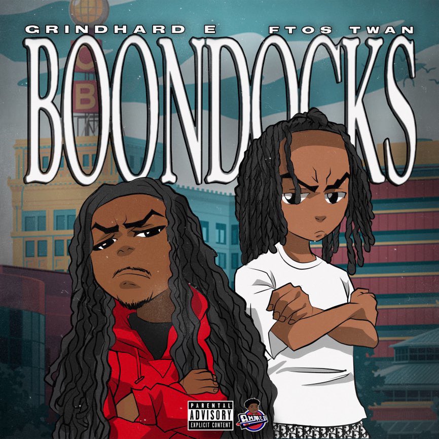 GrindHardE's tweet image. “Boondocks” Ep Out Now w @FtosTwan
