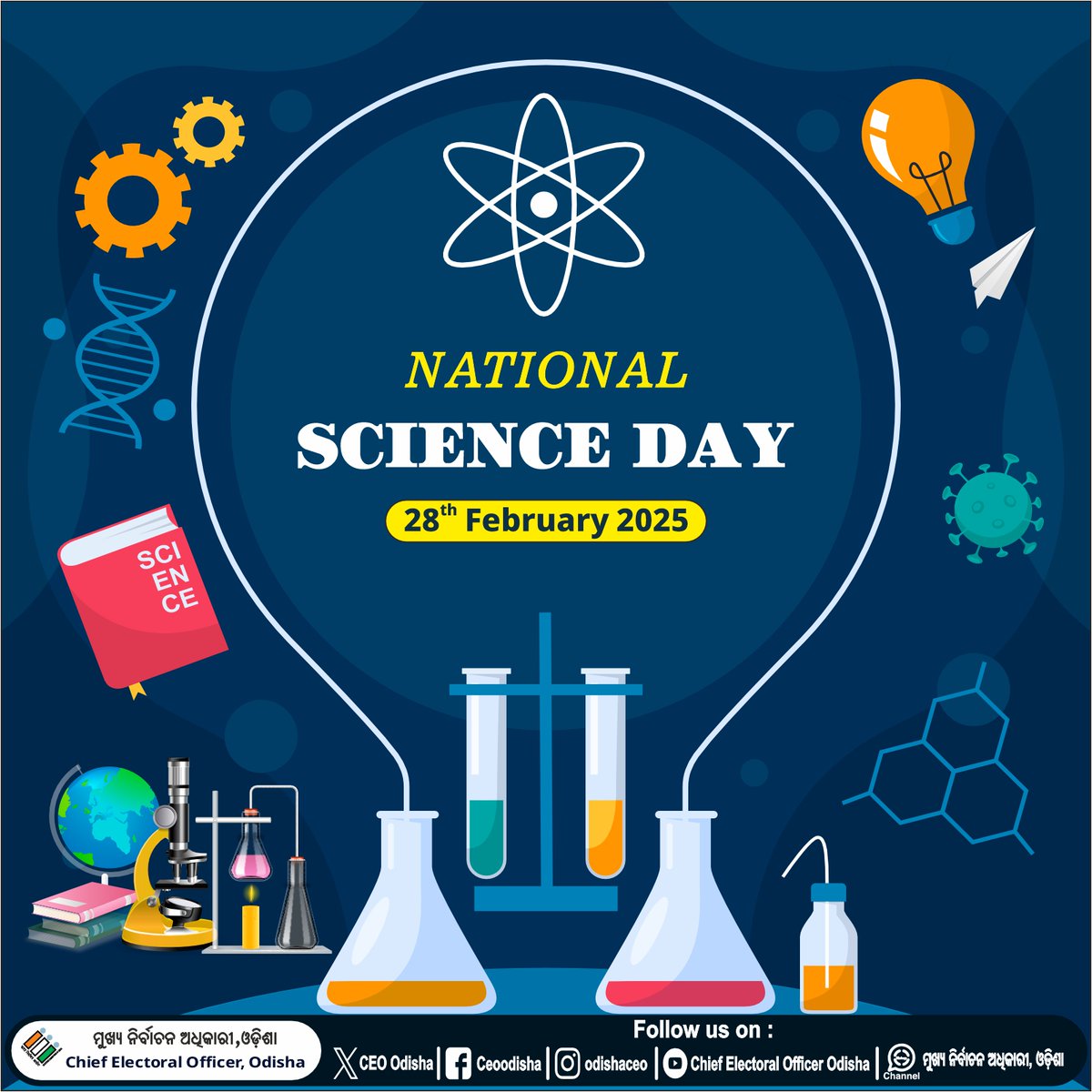 OdishaCeo's tweet photo. National Science Day is a reminder for us to be logical while analyzing our options and taking our decisions, just like in our elections.
#ECI #CEOOdisha #Nationalscienceday2025 #logicaldecision https://t.co/WNMq8ttIav