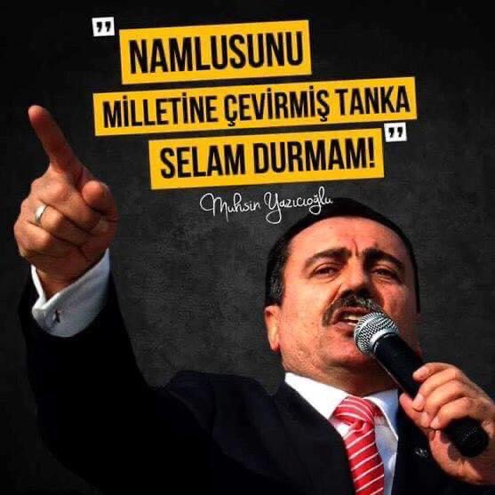 Namlusunu millete çevirmiş tanka selam durmam. #28Şubat #MuhsinYazıcıoğlu