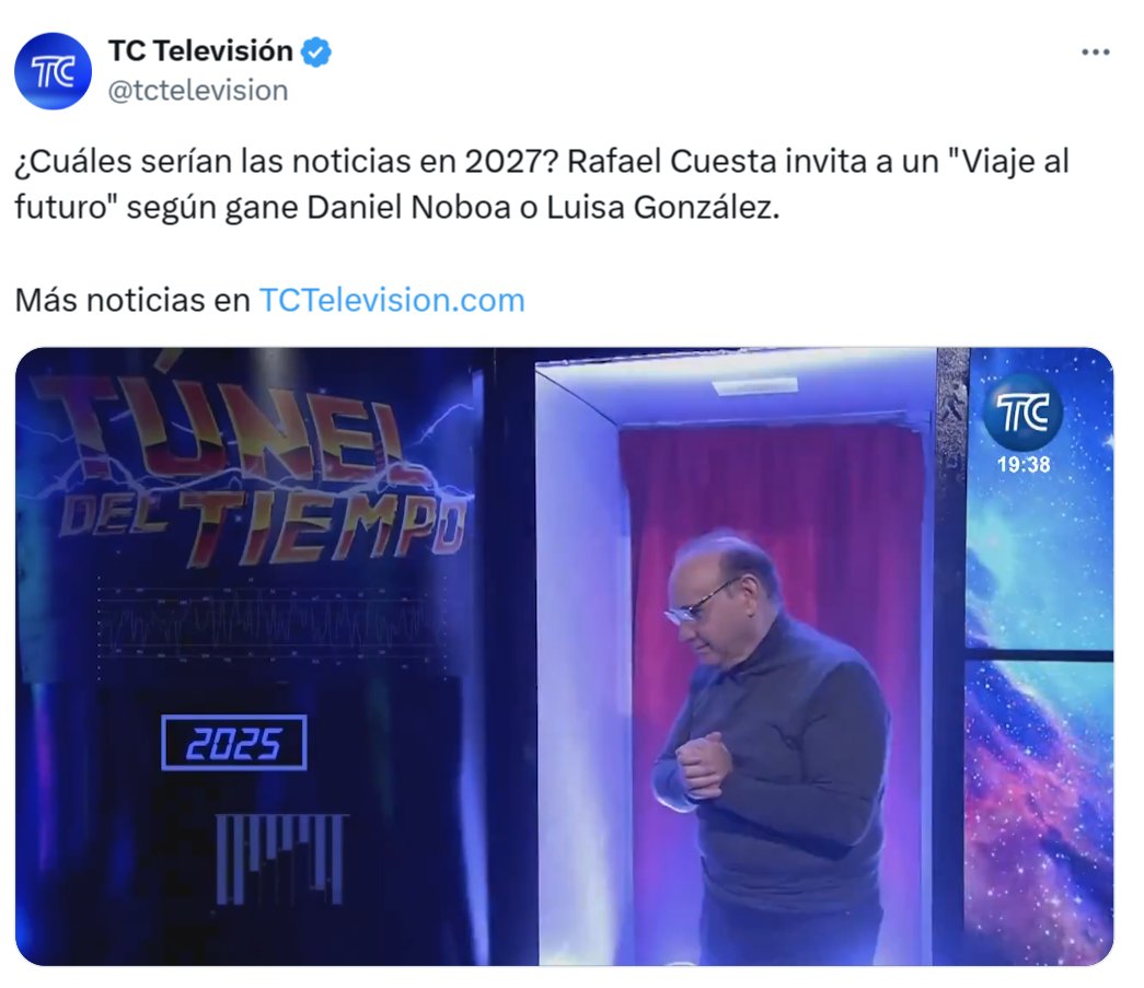 lahistoriaec's tweet photo. Ni Nostradamus se atrevió a tanto. El director del canal incautado @tctelevision, Rafael Cuesta, hace abierta campaña a favor del Presidente, simulando la presentación de un túnel del tiempo para situarse en Ecuador 2027, según gane Luisa González o Daniel Noboa. https://t.co/o9q3Bdneuc