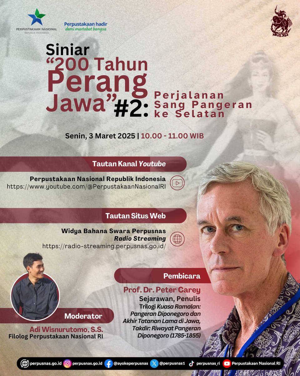 #SahabatPerpusnas
Perpustakaan Nasional RI akan mengadakan Siniar Berseri “200 Tahun Perang Jawa”.

📆 3 Maret 2025
🕙10.00-11.00 WIB

Bergabung melalui kanal Youtube Perpusnas youtube.com/@PerpustakaanN…

Atau Radio Widya Bahana Swara
radio-streaming.perpusnas.go.id