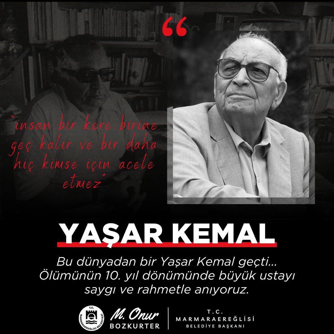 Bu dünyadan bir Yaşar Kemal geçti...
Ölümünün 10. yıl dönümünde büyük ustayı saygı ve rahmetle anıyoruz.