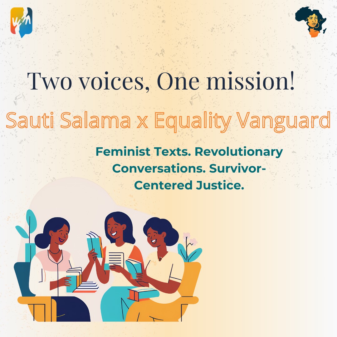 Stories heal. Conversations transform. Justice begins with listening.
Sauti Salama&amp;Equality Vanguard, where feminist texts spark survivor-centered conversations. Because justice begins with shared stories. 
#FeministReflections #SurvivorCentered #SautiSalama #EqualityVanguard
