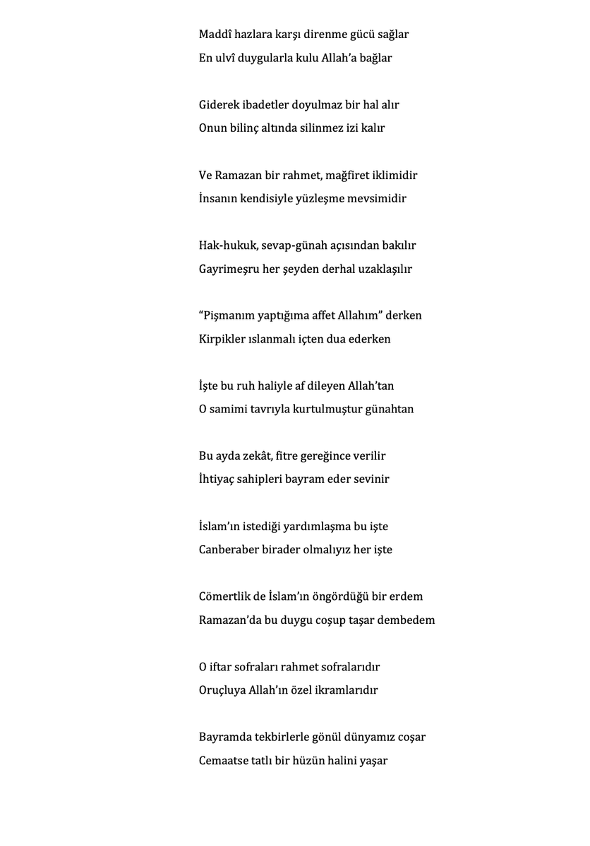 RAMAZANİYE

Bu gelen Ramazan’dır müjde müminler bize
Açalım evimizi aziz konuğumuza

On bir ay mevsim mevsim dolanıp geldi bize
O bereket ve rahmet getirdi hanemize