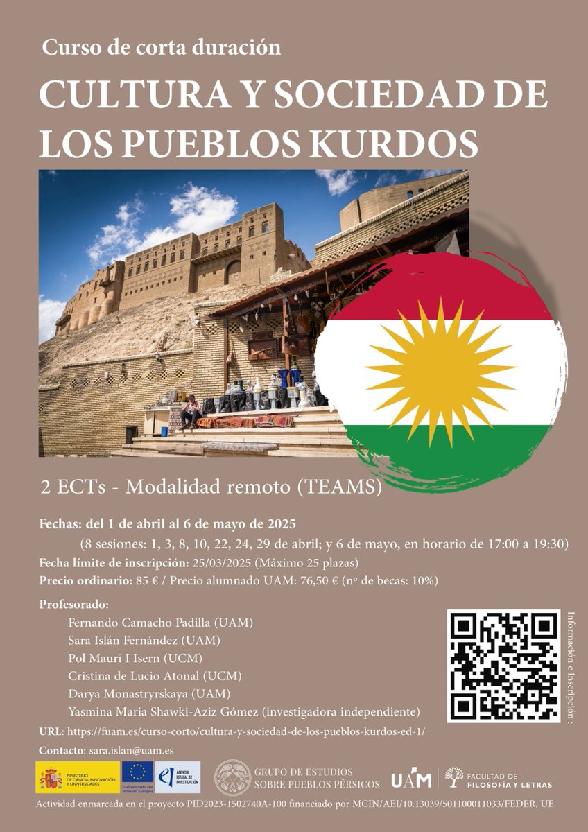 Primera edición del curso de formación continua sobre la cultura y la sociedad de los pueblos kurdos dirigidos por los profesores de la UAM Fernando Camacho y Sara Islán

Se celebrará en remoto entre abril y mayo
Más info aquí fuam.es/curso-corto/cu…