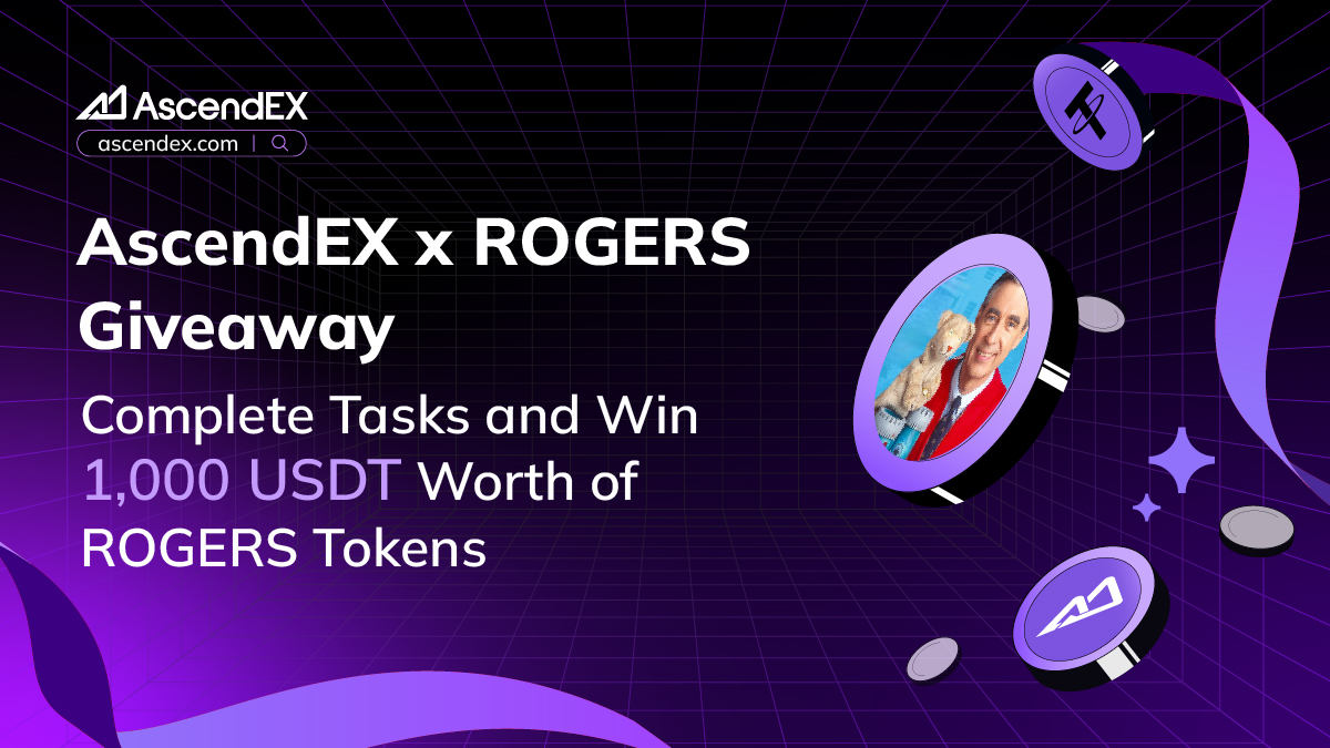 🔥 AscendEX x ROGERS Giveaway 🚀

New listing, big rewards! Celebrate the $ROGERS listing on AscendEX with an exciting giveaway! Complete simple tasks and win 1,000 USDT worth of $ROGERS tokens! 💰

🗓 Event Duration: 02/28/2025 - 03/07/2025

✨ How to Participate:
1️⃣ Follow