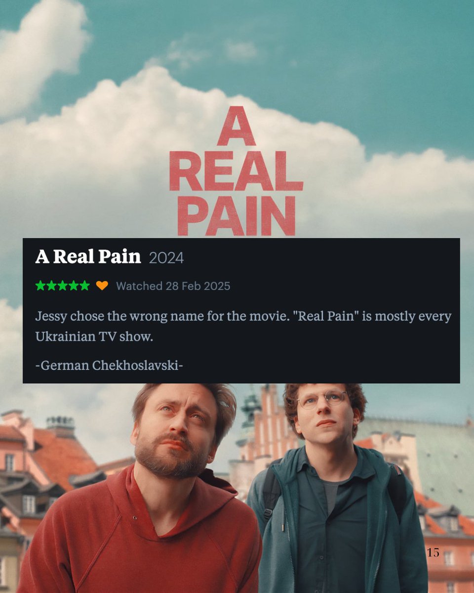 The same applies to many UA movies as well.
#realpain #KieranCulkin #JessieEisenberg #germanchekhoslavski #MovieReview

"Джессі вибрав неправильну назву для свого фільму. "Справжній біль" - це більшість українських серіалів.
-Герман Чехославський-