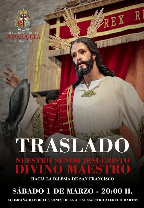 Nuestro Señor Jesucristo Divino Maestro en su Entrada Triunfal en Jerusalén será trasladado a San Francisco para el Vía Crucis de la Agrupación de Cofradías