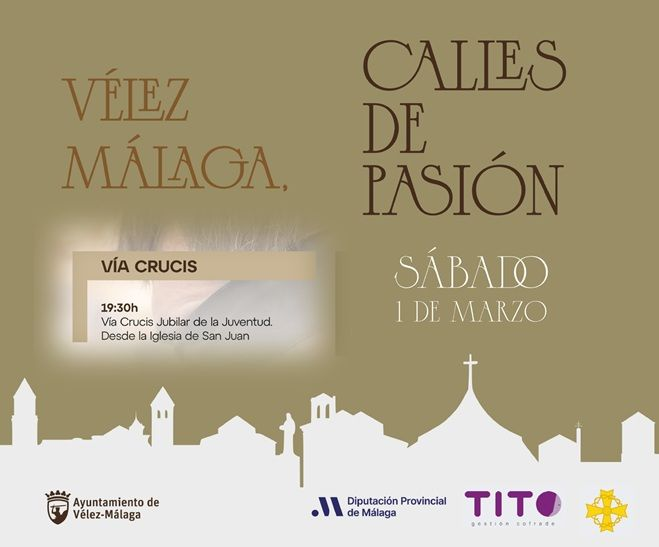 Vía Crucis Jubilar Extraordinario en Vélez-Málaga: Un hito de fe juvenil dentro de «Calles de Pasión» 2025