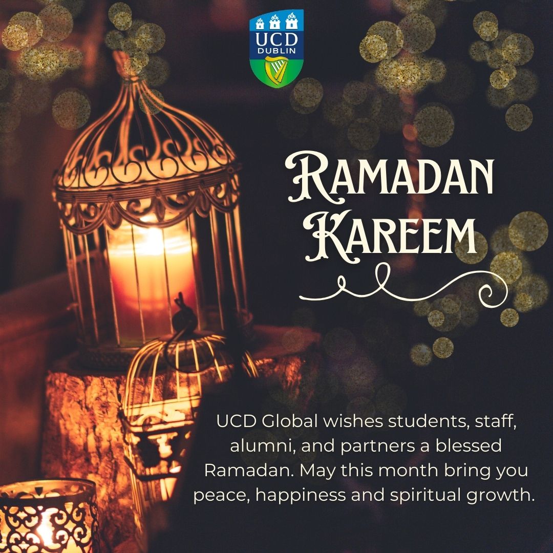 ucd_global's tweet image. We wish all our UCD students, alumni, staff, and partners a happy Ramadan! 🕯️