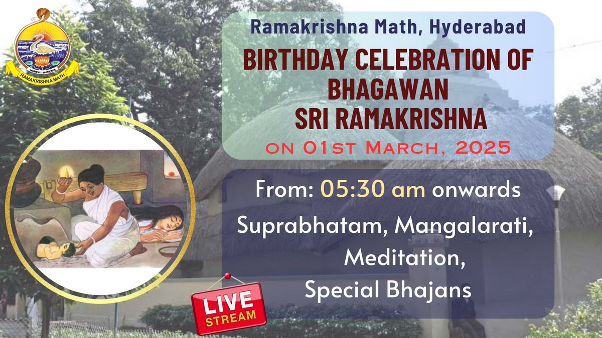 Ramakrishna Math Hyderabad (@rkmathdotorg) on Twitter photo Watch Bhagawan Sri Ramakrishna 190th Birthday Celebrations (Mangalarati & Bhajans) broadcasting on 01.03.2025 from 05:30 am to 06:30 am through our LIVE streaming link: youtube.com/Ramakrishnamat… Watch Bhagawan Sri Ramakrishna 190th Birthday Celebrations (Mangalarati & Bhajans) broadcasting on 01.03.2025 from 05:30 am to 06:30 am through our LIVE streaming link: youtube.com/Ramakrishnamat…