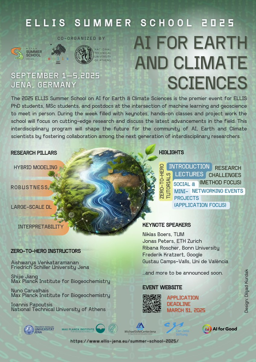 ELLIS Unit Jena (@ellis_unit_jena) on Twitter photo 🚀 Don't miss your chance to apply for the ELLIS Summer School in on AI for Earth and Climate Sciences – 🌍🤖
📆 Deadline March 31, Notifications by April
📍 Jena, Germany from 1-5 Sept, 2025
🔗 ellis-jena.eu/summer-school-… 🎯
<a href="/UniJena/">Universität Jena</a>, <a href="/MPI_BGC/">Max Planck Institute for Biogeochemistry</a>, <a href="/CZ_Stiftung/">Carl-Zeiss-Stiftung</a>
Co-organized with <a href="/ntua/">National Technical University of Athens</a> 🚀 Don't miss your chance to apply for the ELLIS Summer School in on AI for Earth and Climate Sciences – 🌍🤖
📆 Deadline March 31, Notifications by April
📍 Jena, Germany from 1-5 Sept, 2025
🔗 ellis-jena.eu/summer-school-… 🎯
<a href="/UniJena/">Universität Jena</a>, <a href="/MPI_BGC/">Max Planck Institute for Biogeochemistry</a>, <a href="/CZ_Stiftung/">Carl-Zeiss-Stiftung</a>
Co-organized with <a href="/ntua/">National Technical University of Athens</a>