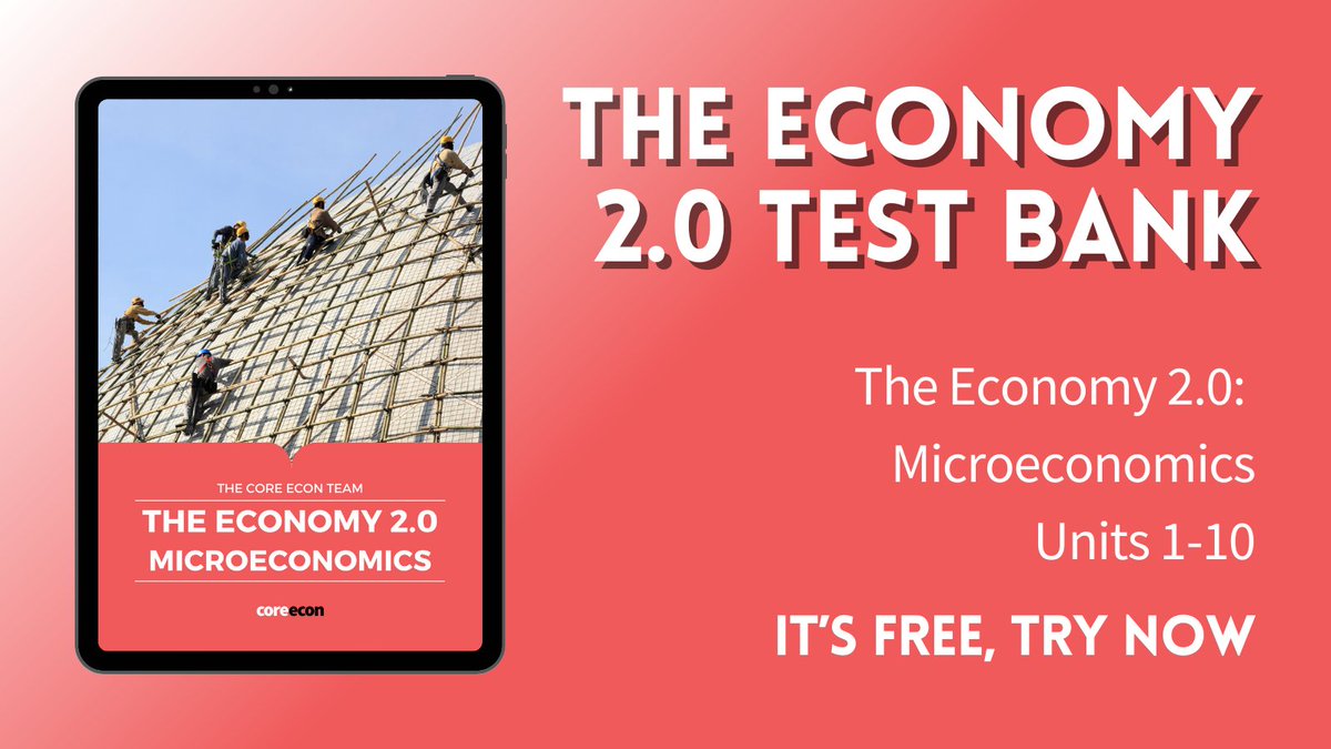 coreeconteam's tweet image. The Economy 2.0 Test Bank for Microeconomics (Units 1-10) is now available for teachers! 🎉 Access it now! core-econ.org/test-bank/the-…