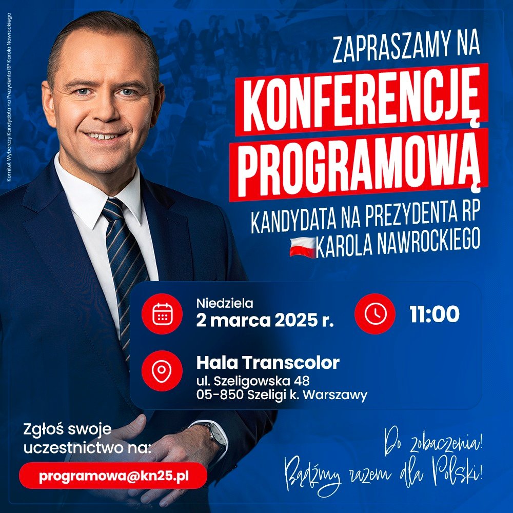 ZofiaRomano's tweet photo. Do dziś, 28.02.2025 r., do godz. 12:00 możecie Państwo zgłaszać swój udział w Konferencji Programowej Kandydata na Prezydenta 🇵🇱 Karola @NawrockiKn.
Zgłoszenie należy wysłać na email: programowa@kn25.pl 
#Nawrocki2025
#KaroNawrockiPrezydentemPolski https://t.co/vjIPkyji41