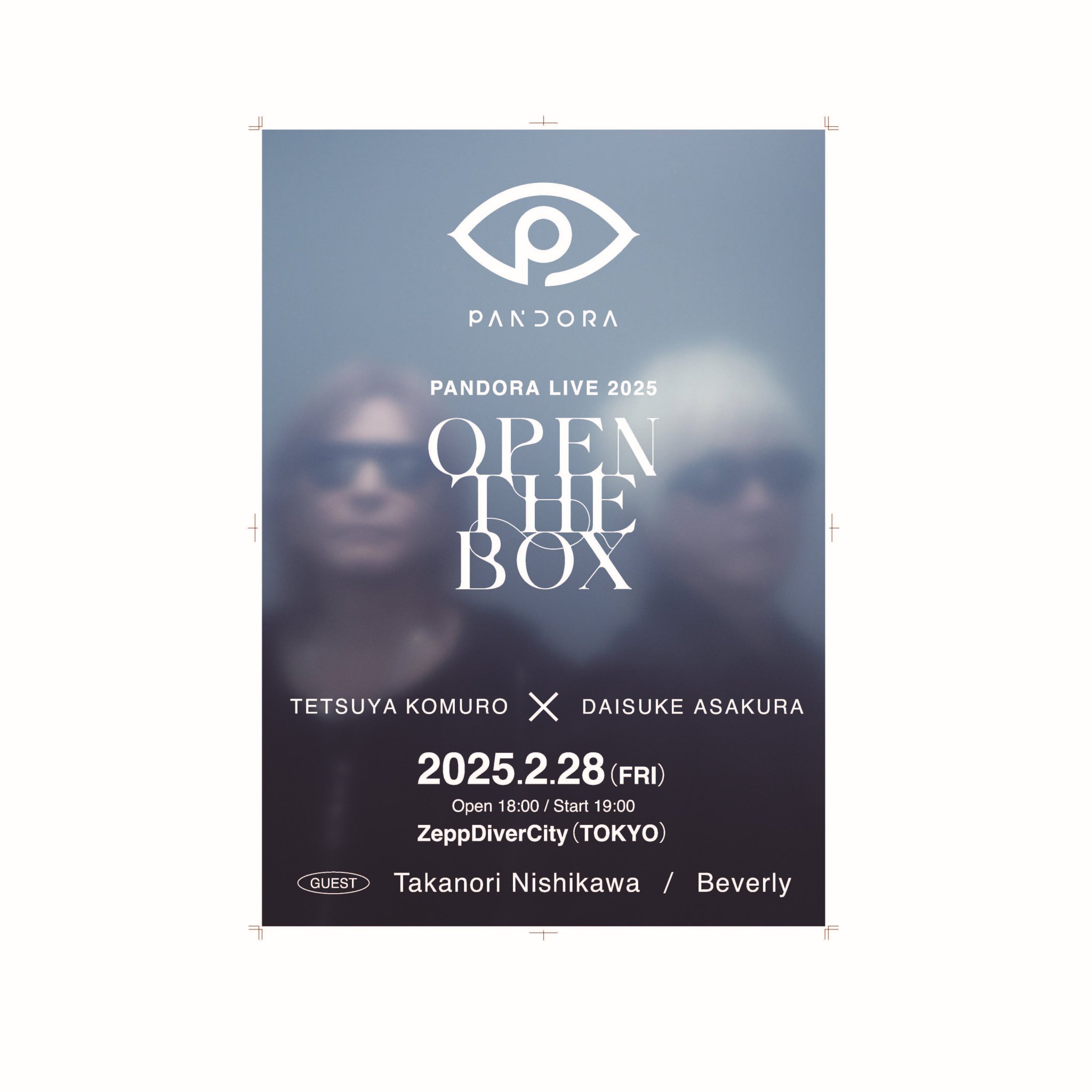 PANDORA LIVE 2025 OPEN THE BOX　小室哲哉 浅倉大介 PANDORA LIVE 2025 -OPEN THE BOX-」@ ZeppDiverCity(TOKYO