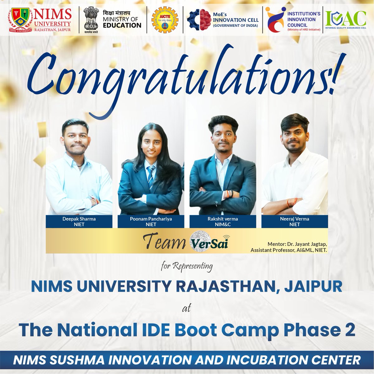 NimsUniversity's tweet image. Congratulations to Team Versai Tech &amp;amp; Astropioneers for proudly representing NIMS University at the National IDE Boot Camp Phase 2!

Your dedication to innovation and excellence continues to inspire! Keep reaching for the stars!
@AICTE_INDIA   @EduMinOfIndia 
#NIMSUniversity…