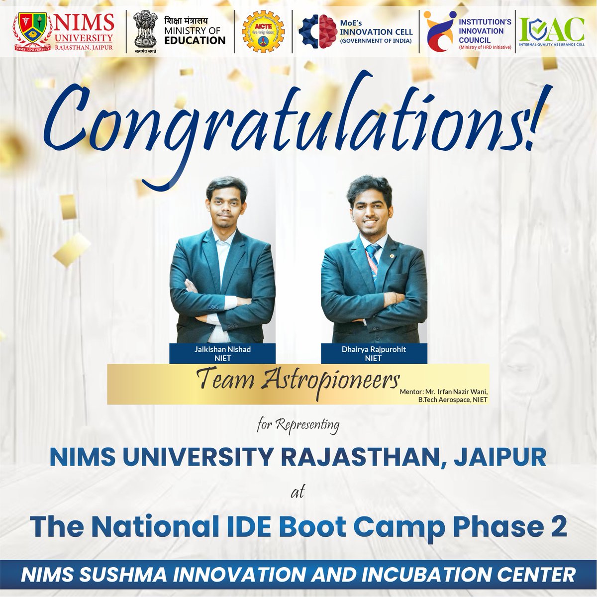 NimsUniversity's tweet image. Congratulations to Team Versai Tech &amp;amp; Astropioneers for proudly representing NIMS University at the National IDE Boot Camp Phase 2!

Your dedication to innovation and excellence continues to inspire! Keep reaching for the stars!
@AICTE_INDIA   @EduMinOfIndia 
#NIMSUniversity…